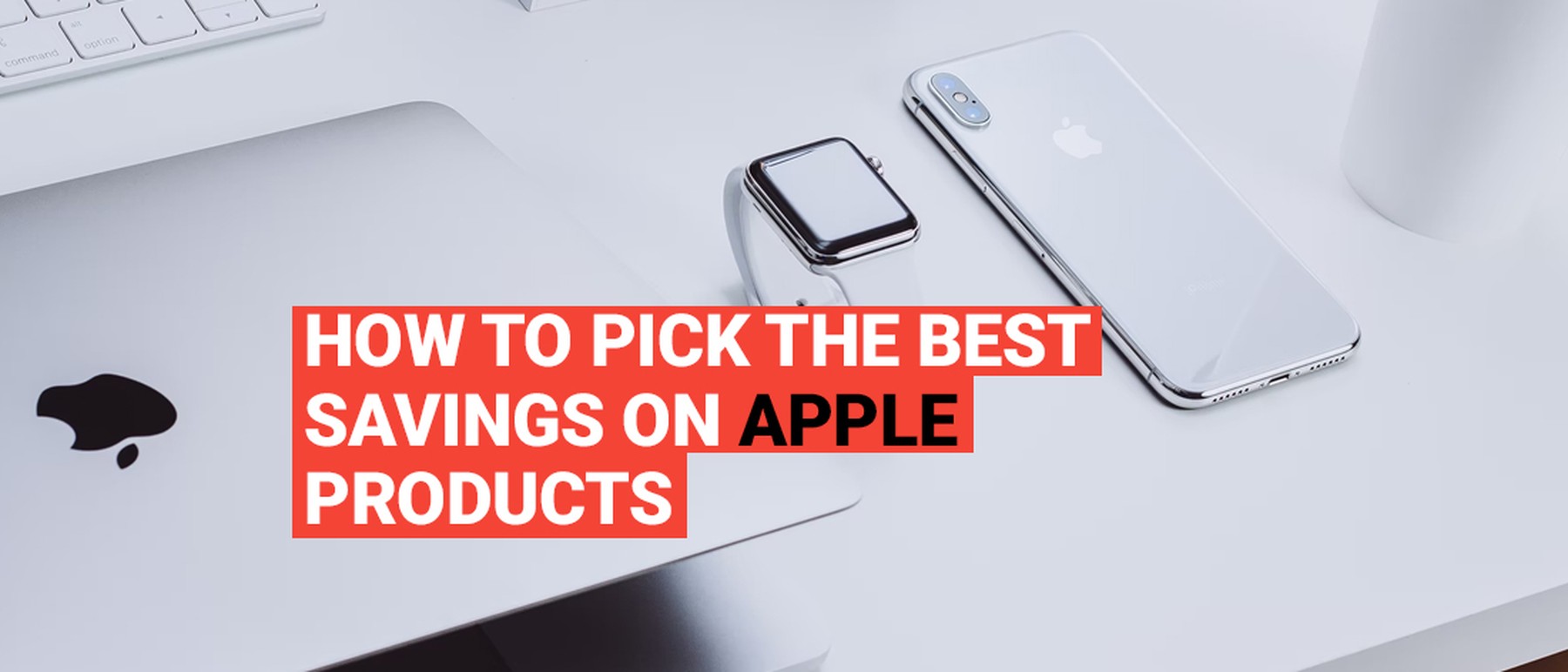Pick the Best Apple Savings